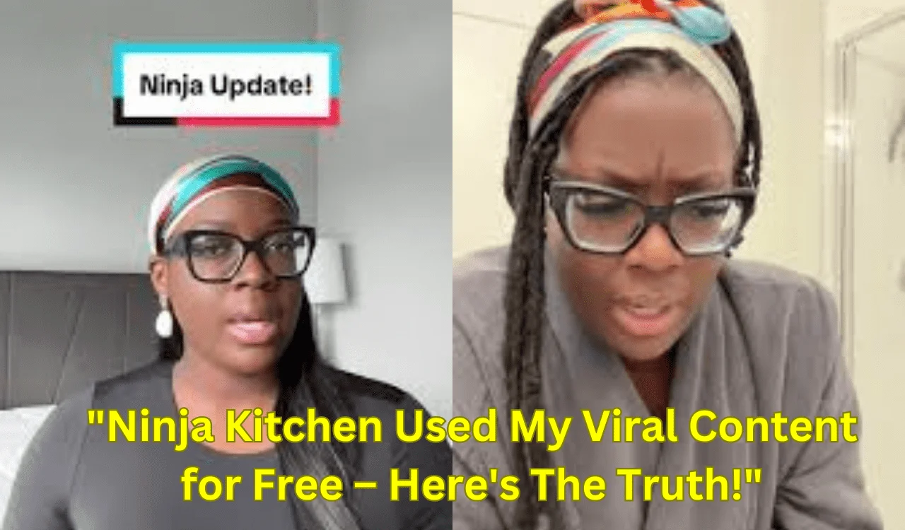 How This TikTok Creator Exposed Ninja Kitchen for Using Her Viral Content for Free – And Got Paid!
